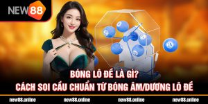 Bóng lô đề là gì? Cách soi cầu chuẩn từ bóng âm/dương lô đề